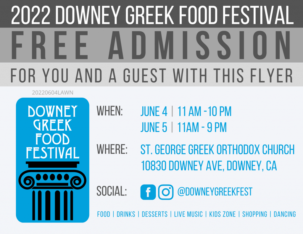Downey Greek Fest FREE ADMIN Lawn Signs St. Greek Orthodox Church